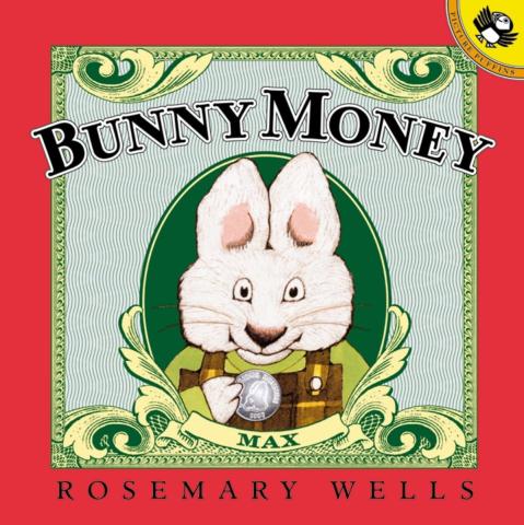 Bunny Money by Rosemary Wells