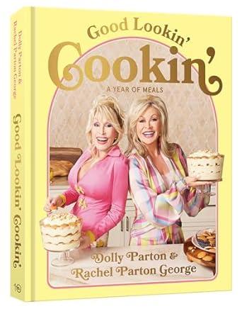 cover of Dolly Parton Cookbook with co-author holding baked goods